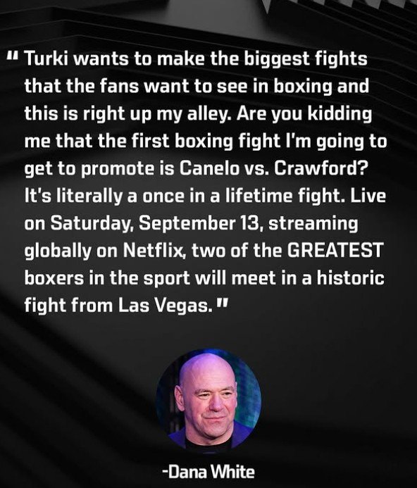 Dana White Reacts To Being Given The Job Of Promoting Canelo vs Terence Crawford Super Fight 3 white